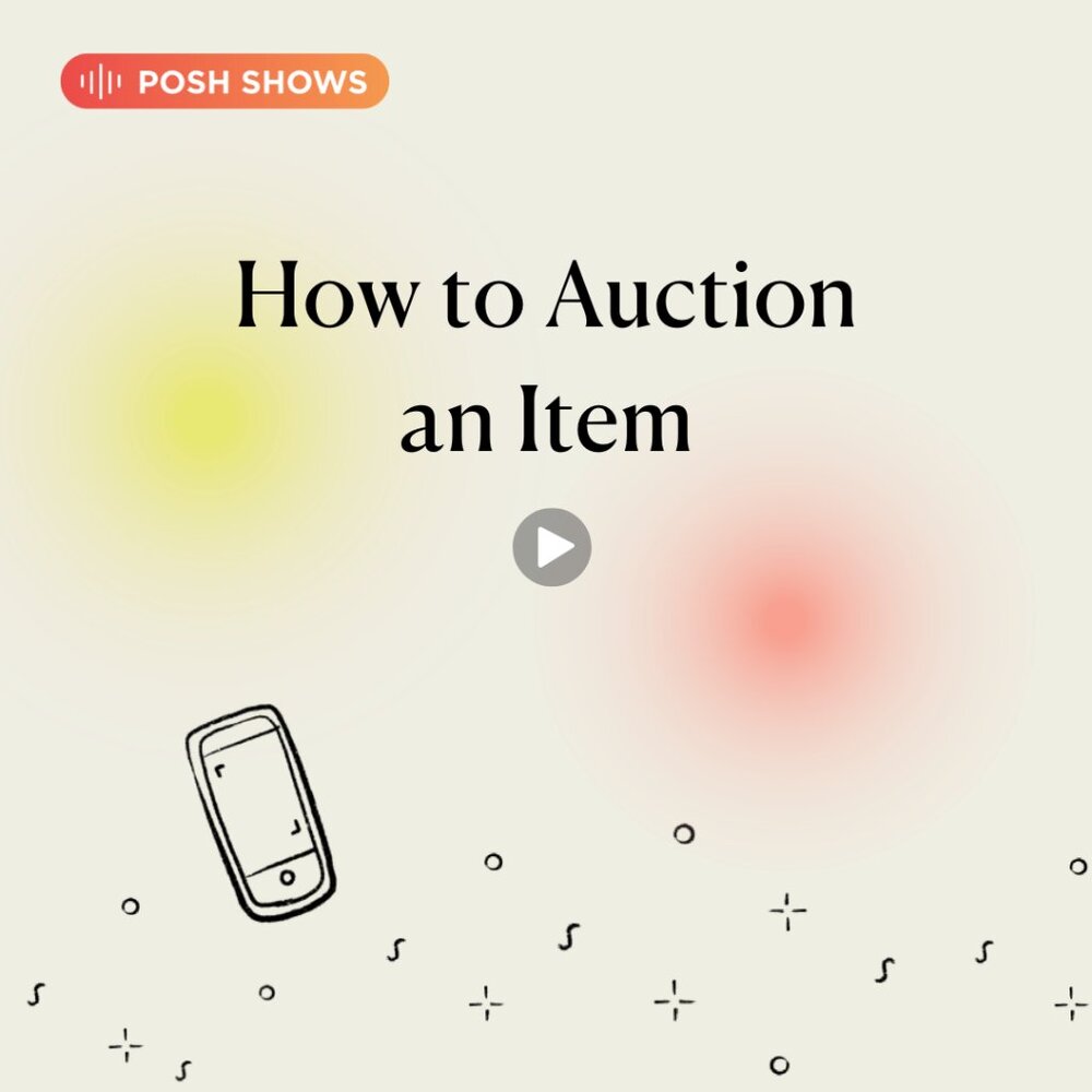 #PoshTip -  How to Auction an Item